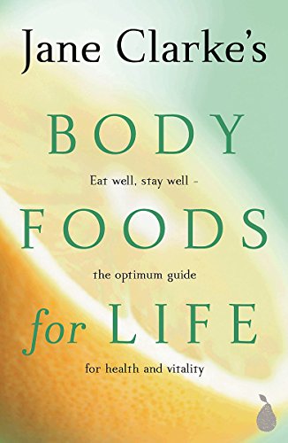 9780752844121: Body Foods For Life