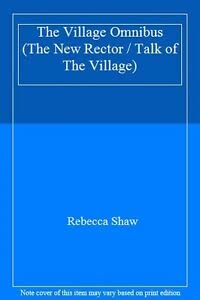 Stock image for The Village Omnibus (The New Rector / Talk of The Village) for sale by WorldofBooks