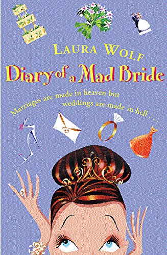 Beispielbild fr Diary of a Mad Bride zum Verkauf von WorldofBooks