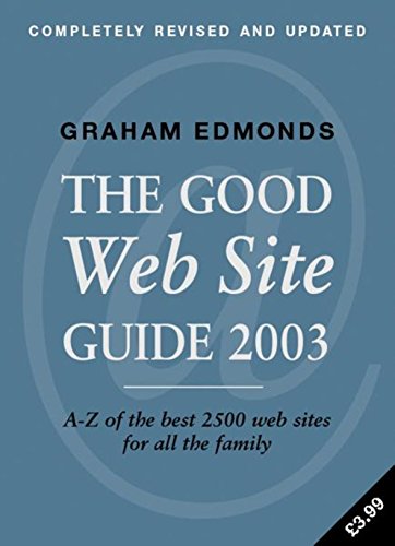 Stock image for The Good Web Site Guide 2003 for sale by Bahamut Media
