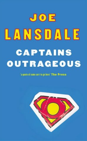 Captains Outrageous (9780752846941) by Joe R. Lansdale