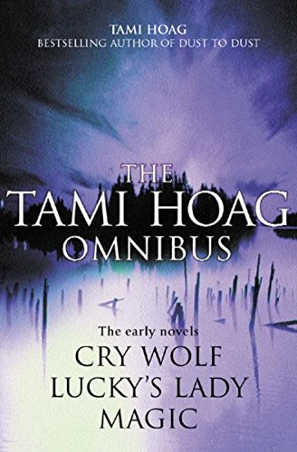 Imagen de archivo de The Tami Hoag Omnibus: Magic, Lucky's Lady, Cry Wolf a la venta por WorldofBooks