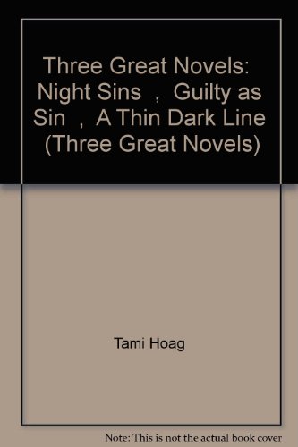 9780752847566: Three Great Novels: "Night Sins", "Guilty as Sin", "A Thin Dark Line"