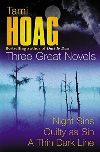 Stock image for Tami Hoag: Three Great Novels: Guilty as Sin, Night Sins, A Thin Dark Line for sale by WorldofBooks
