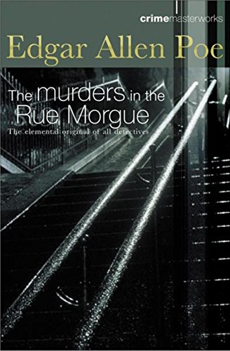 Beispielbild fr The Murders In The Rue Morgue (CRIME MASTERWORKS) zum Verkauf von Cambridge Rare Books