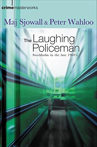 9780752847726: The Laughing Policeman: No.9 (CRIME MASTERWORKS)