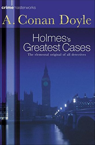 Stock image for Sherlock Holmes's Great Cases (Crime Masterworks) for sale by MusicMagpie