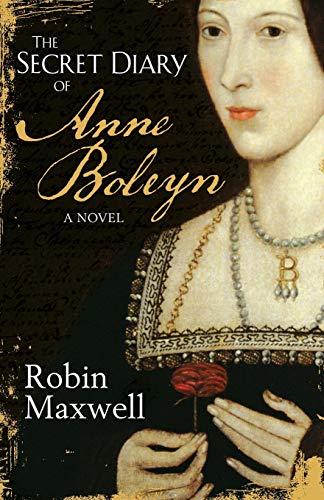 9780752848549: The Secret Diary Of Anne Boleyn