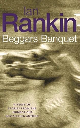 Beggar's Banquet (9780752848730) by Ian Rankin