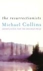 The Resurrectionists (9780752849287) by Michael Collins