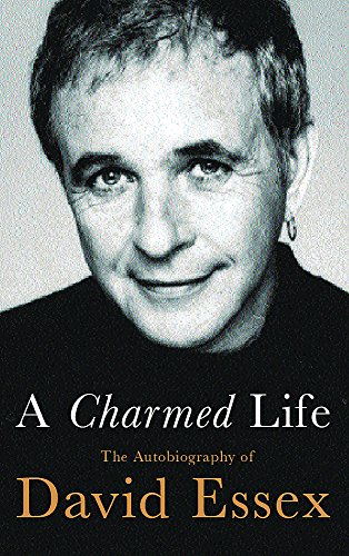 9780752849584: A Charmed Life: The Autobiography of David Essex