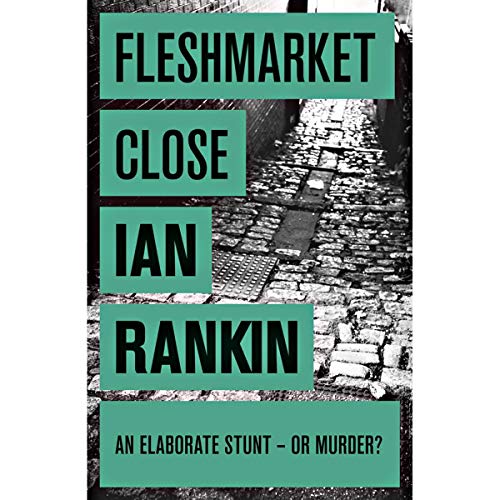 Beispielbild fr Fleshmarket Close (A Rebus Novel) zum Verkauf von WorldofBooks