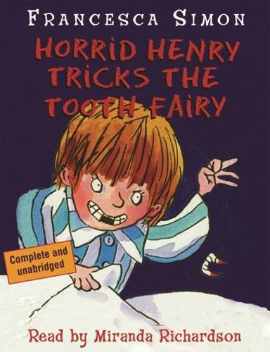 9780752851211: Horrid Henry Tricks the Tooth Fairy: Book 3