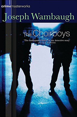 Beispielbild fr The Choirboys (CRIME MASTERWORKS) zum Verkauf von AwesomeBooks