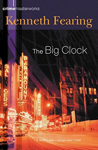 Stock image for THE BIG CLOCK (CRIME MASTERWORKS S.) for sale by Solr Books