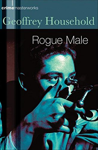 Stock image for Rogue Male: No. 15 (CRIME MASTERWORKS) for sale by WorldofBooks