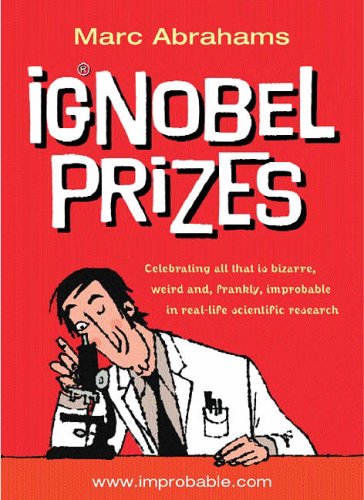 Stock image for The Ig Nobel Prizes for sale by More Than Words