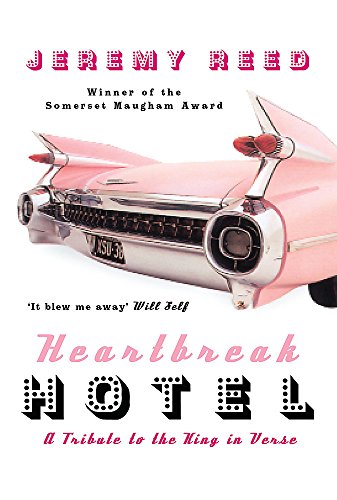 Heartbreak Hotel: A Tribute to the King in Verse