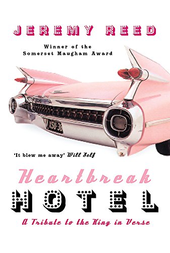 9780752851594: Heartbreak Hotel: A Tribute to the King in Verse