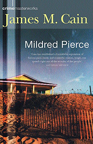 Beispielbild fr Mildred Pierce: No.25 (CRIME MASTERWORKS) zum Verkauf von WorldofBooks
