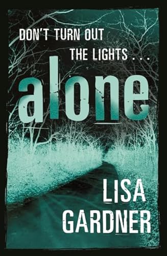 lisa gardner alone series lisa gardner alone series