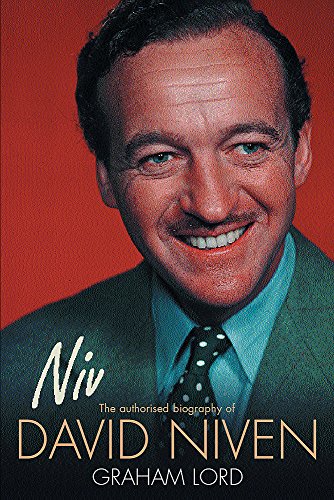 Stock image for Niv: The Authorised Biography of David Niven for sale by WorldofBooks