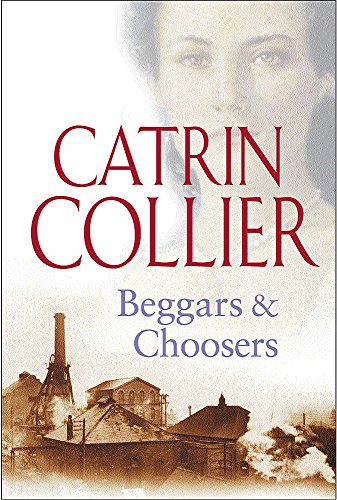 Beggars and Choosers (9780752853147) by Collier, Catrin