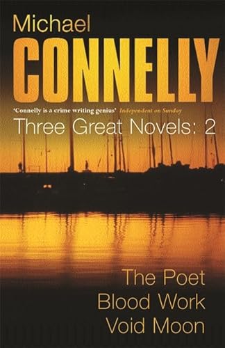 9780752853543: Michael Connelly: Three Great Novels: The Thrillers: The Poet, Blood Work, Void Moon