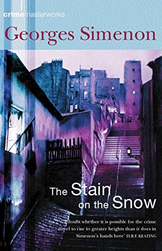9780752853789: The Stain on the Snow: 33 (CRIME MASTERWORKS)