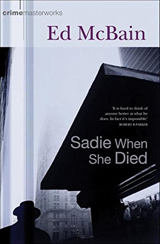 Imagen de archivo de Sadie When She Died: No.29 (CRIME MASTERWORKS) a la venta por WorldofBooks