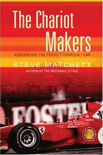 9780752856490: The Chariot Makers: Assembling the Perfect Formula 1 Car