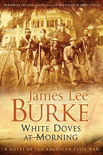 Stock image for White Doves At Morning - A Novel of the American Civil War for sale by WorldofBooks