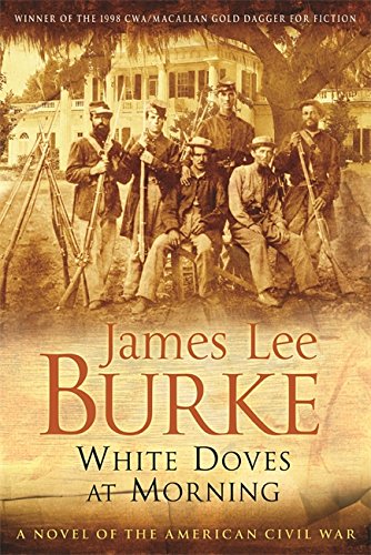 Stock image for White Doves At Morning - A Novel Of The Civil War for sale by Wonder Book