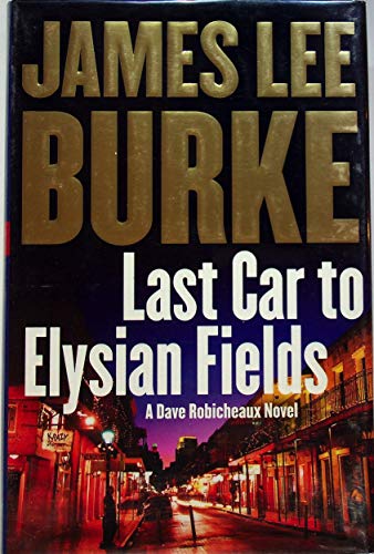 Beispielbild fr Last Car to Elysian Fields zum Verkauf von ThriftBooks-Dallas
