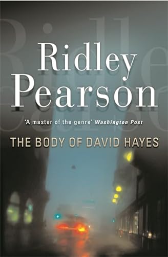 The Body of David Hayes (9780752857022) by Ridley Pearson