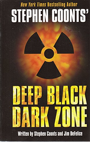 9780752857329: Stephen Coonts Deep Black : Dark Zone