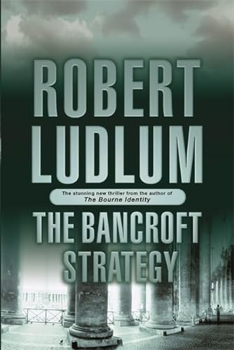 The Bancroft Strategy - Ludlum, Robert