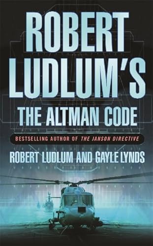 The Altman Code: A Covert One Novel (9780752858364) by Gayle Lynds