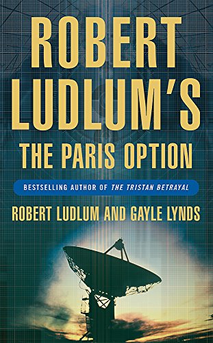 Stock image for Robert Ludlum's The Paris Option (COVERT-ONE) for sale by AwesomeBooks