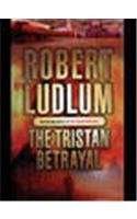 Imagen de archivo de The Tristan Betrayal a la venta por ThriftBooks-Atlanta