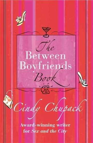 Beispielbild fr The Between Boyfriends Book zum Verkauf von WorldofBooks