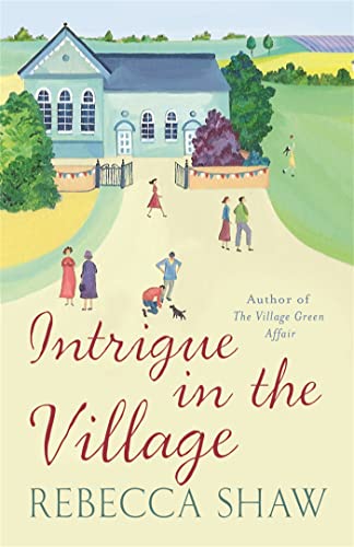 9780752859101: Intrigue in the Village