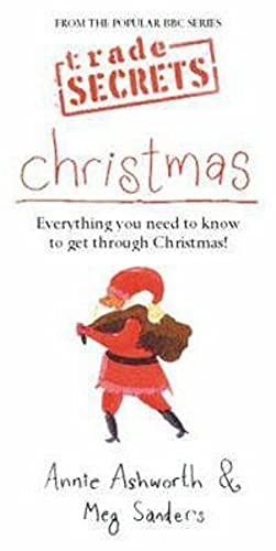 Stock image for Trade Secrets: Christmas: Everything You Need to Know to Get Through Christmas! for sale by MusicMagpie