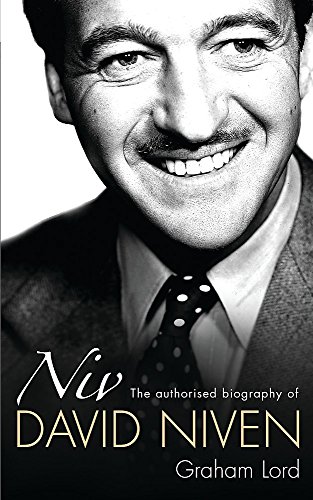 Stock image for NIV : The Authorised Biography of David Niven for sale by Better World Books