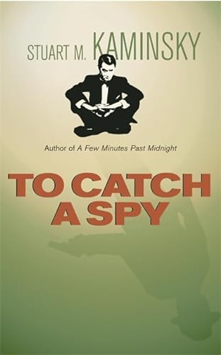 Beispielbild fr To Catch a Spy zum Verkauf von ThriftBooks-Dallas