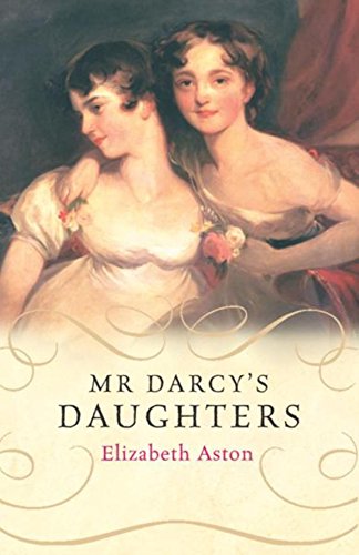 Stock image for Mr Darcy's Daughters for sale by WorldofBooks