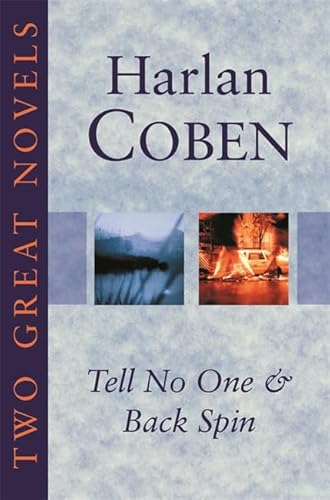 Stock image for Two Great Novels - Harlan Coben: "Tell No One", " Back Spin" for sale by AwesomeBooks