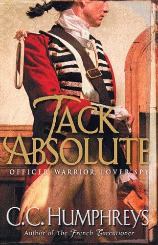 Beispielbild fr Jack Absolute : The 007 of the 1770s zum Verkauf von Wonder Book