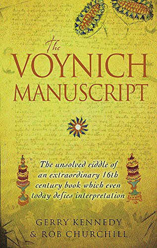 Imagen de archivo de The Voynich Manuscript: The Unsolved Riddle of an Extraordinary Book Which has Defied Interpretation for Centuries a la venta por GF Books, Inc.