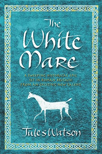 Beispielbild fr The White Mare (Dalriada, Book 1) zum Verkauf von More Than Words